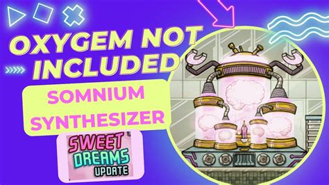 Guia Sweet Dreams Update Overview Oxygen Not Included Em Pt Br Como