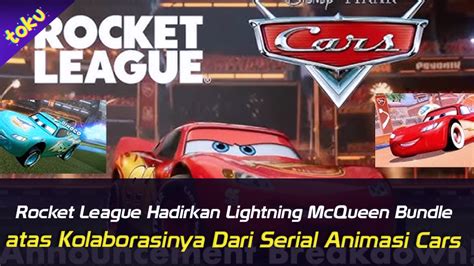 Rocket League Hadirkan Lightning Mcqueen Bundle Atas Kolaborasinya Dari