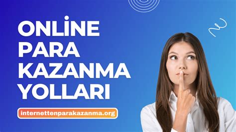 Online Para Kazanma Yollar Nternetten Para Kazanma