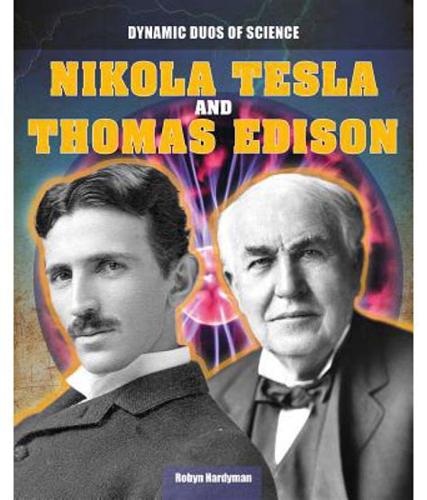 Nikola Tesla and Thomas Edison: Buy Nikola Tesla and Thomas Edison ...