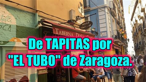 De Tapas Por El Tubo De Zaragoza Tres Locales Que No Te Puedes