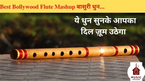 Best Bollywood Flute Mashupflute Instrumental Youtube