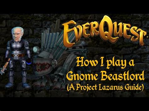 Everquest How I Play A Gnome Beastlord A Project Lazarus Guide