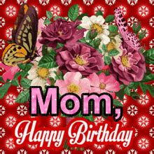 Happy Birthday Mom GIFs | Tenor