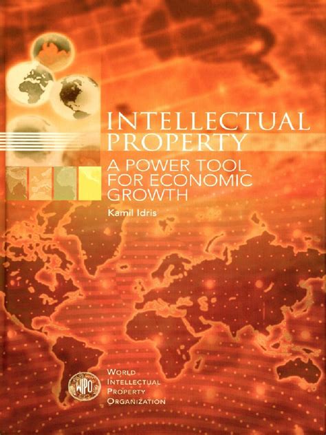 Intellectual Propertya Powerful Tool For Economic Growth