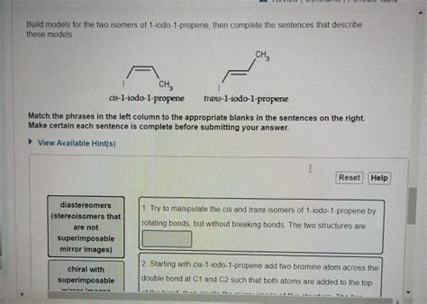 Solved Build models for the two isomers of 1-odo 1 propene | Chegg.com