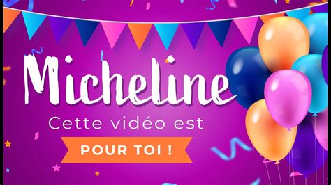 Joyeux Anniversaire Micheline Youtube