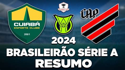 CUIABÁ 1 x 2 ATHLETICO PR AO VIVO BRASILEIRÃO SÉRIE A 2024 20ª