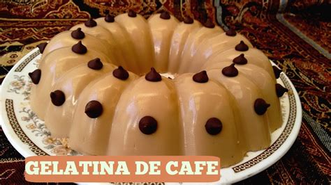 CÓMO PREPARAR ESTA DELICIOSA GELATINA DE CAFE Y TRES LECHES RECETAS