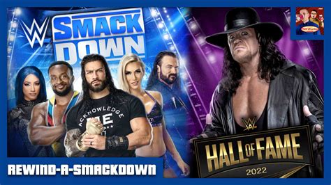 Wwe Hall Of Fame Wm Smackdown Post Show Rasd Post