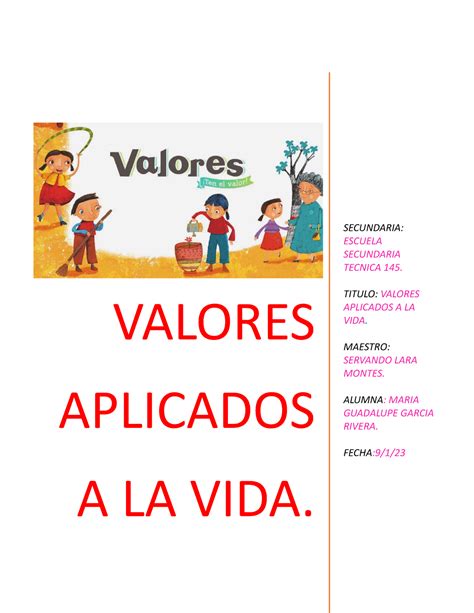 Ensayo Valores Aplicados A La Vida Valores Aplicados A La Vida