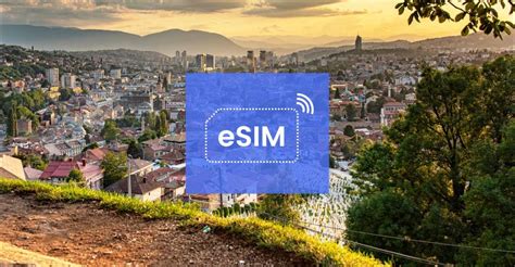 Sarajevo Plano De Dados M Veis Esim Roaming Da B Snia Getyourguide