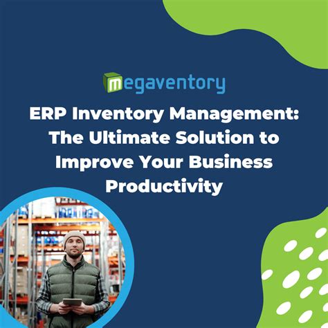 Benefits Of Erp Inventory Management System