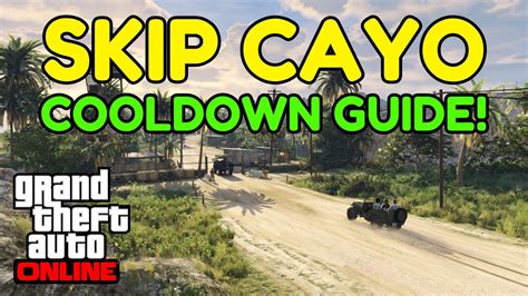 How To SKIP Cayo Perico Heist Cooldown In GTA Online YouTube