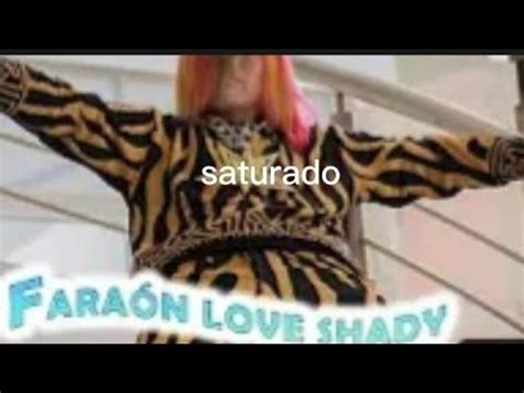 Oh Me Vengo Fara N Love Shady Cancion Saturado Youtube