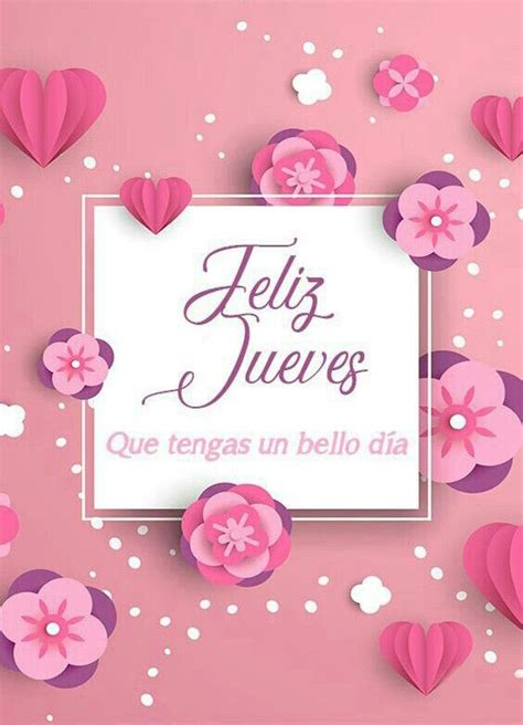 Pin De Jess Mor En Im Genes Saludos D Buenos Dias Feliz Jueves