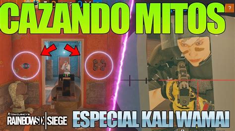 CAZANDO MITOS ESPECIAL KALI Y WAMAI RAINBOW SIX SIEGE YouTube