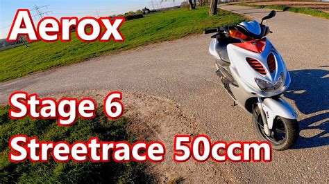 Yamaha Aerox Mit Stage 6 Streetrace 50ccm Probefahrt YouTube