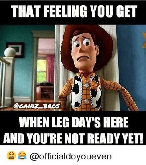 Hilarious After Leg Day Meme Sayingimages Legs Day Gym