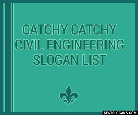 100 Catchy Civil Engineering Slogans 2024 Generator Phrases Taglines