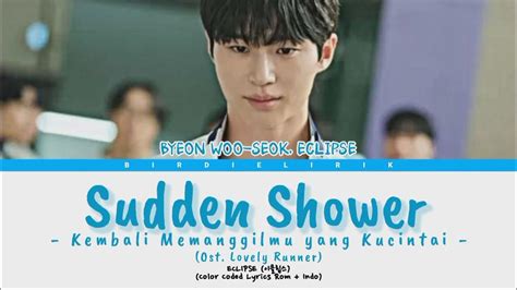 Lirik Indo Romindo Eclipse 이클립스 Sudden Shower Ost Lovely Runner Color Coded Lyrics