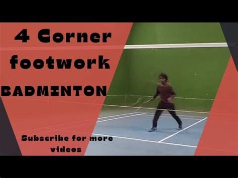 4 Corner Footwork Badminton Footwork Learn Badminton Badminton