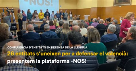 Presentem Nos Una Nova Agrupaci Dentitats Per A Defensar I Promoure