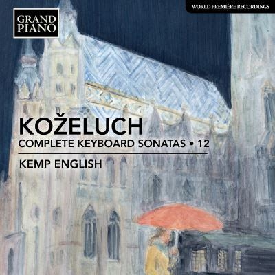 Int Grale Des Sonates Pour Piano Volume Leopold Kozeluch Kemp