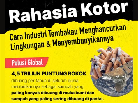 Cara Industri Tembakau Menghancurkan Lingkungan Dan Menyembunyikanya