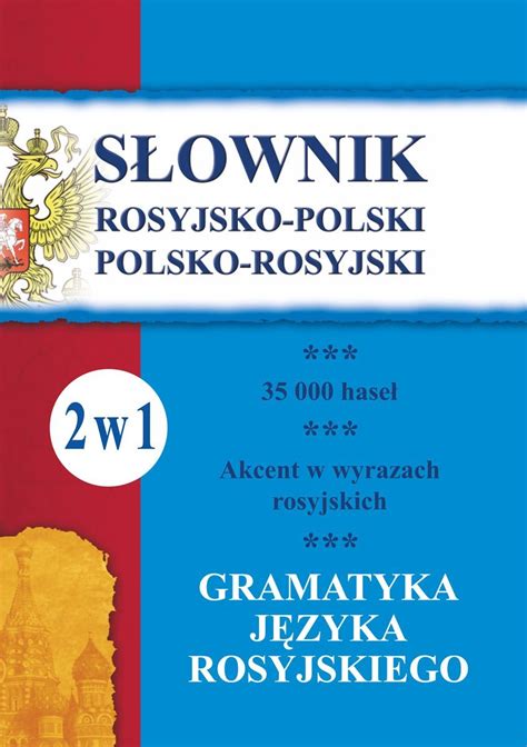 S Ownik Rosyjsko Polski Polsko Rosyjski Gramatyka J Zyka Rosyjskiego