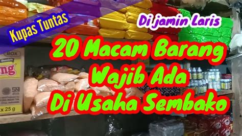 BARANG YANG WAJIB ADA DI WARUNG SEMBAKO PEMULA SAAT INGIN MEMULAI