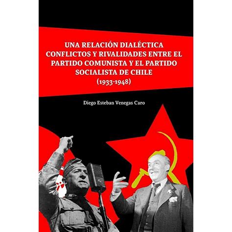 Una Relacion Dialectica Conflictos Y Rivalidades Entre