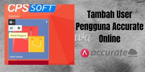 tambah user pengguna accurate  accurate