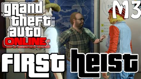 GTA 5 Online First Heist Full Fleeca Bank Setup Heist Completion