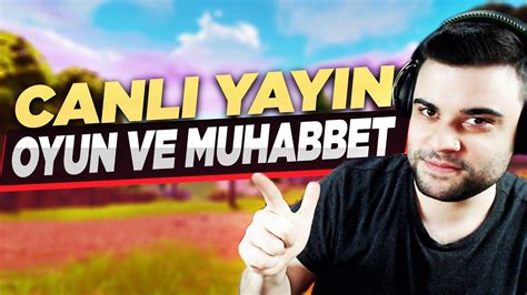 OYUN FATİHİ İ İLE OYUN SOHBET MUHABBET YouTube