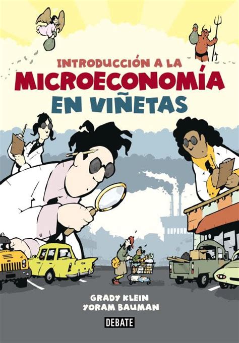 LIBRO Introducción a la microeconomía en viñetas 1 de Grady Klein