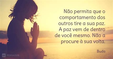 17 Frases De Buda Que Vão Inspirar A Sua Vida Pensador