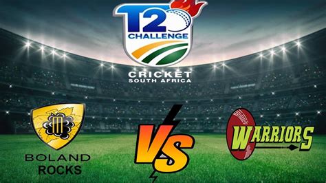 Boland Rocks Vs Warrirors Live CSA T20 Challenge 2022 Cricket Live