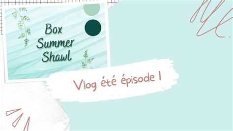 Vlog T Pisode L Tole Feuillage Youtube