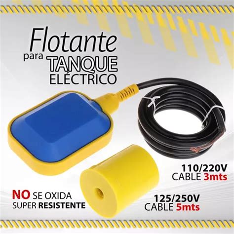 Flotante Para Tanque Eléctrico 110 220v 3mts 125 250v 5mts MercadoLibre