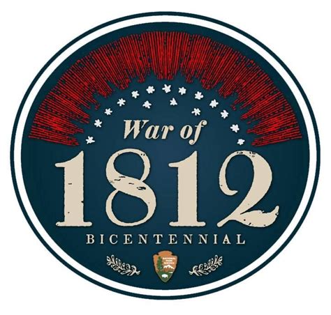 War of 1812 Bicentennial Logo. | War of 1812, National park service, War