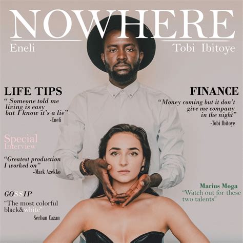 Nowhere Eneli Tobi Ibitoye Song Lyrics Music Videos Concerts