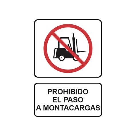 Se Alamiento Prohibido El Paso A Montacargas