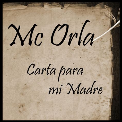 Carta Para Mi Madre Song By Mc Orla Spotify