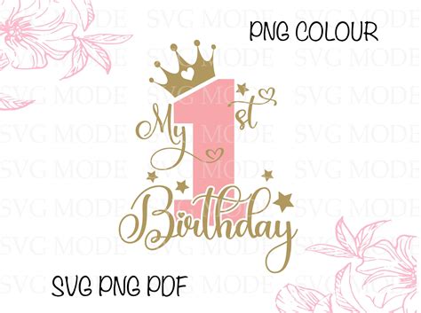 First Birthday Svg Png Pdf 1st Birthday Svg Birthday Svg Etsy Australia