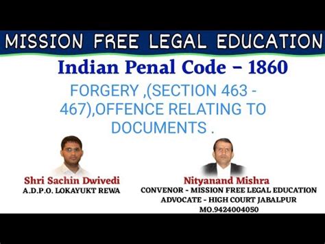 FORGERY SECTION 463 467 OFFENCE RELATING TO DOCUMENTS INDIAN PENAL