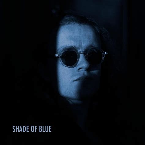 Lukas Ferdinand Shade Of Blue Lyrics Genius Lyrics