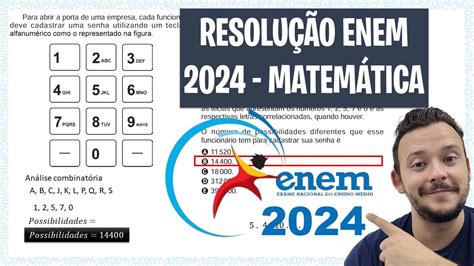 Enem 2024 Para Abrir A Porta De Uma Empresa - ENEM 2024 MATEMÁTICA - Para abrir a porta de uma empresa, cada ...
