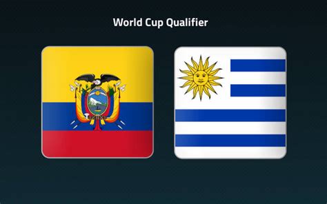 Ecuador vs Uruguay Predictions, Betting Tips & Match Preview