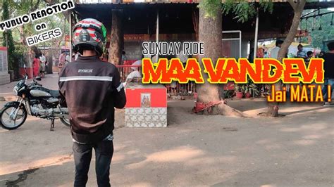 Sunday Ride At Van Devi Mandir🕉 Public Reaction On Bikers😍